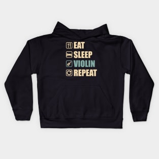 Eat Sleep Violin Repeat - Funny Violin Lovers Gift Kids Hoodie